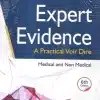 DLH’s Expert Evidence & Opinions of Third Person (Medical, Non-Medical) by C. D. Field - 6th Edition 2022