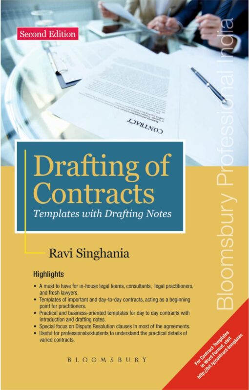 Bloomsbury's Drafting of Contracts – Templates with Drafting Notes by Ravi Singhania