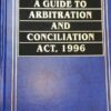 Kamal's A Guide to Arbitration and Conciliation Act, 1996 by Johori - Edition 2020