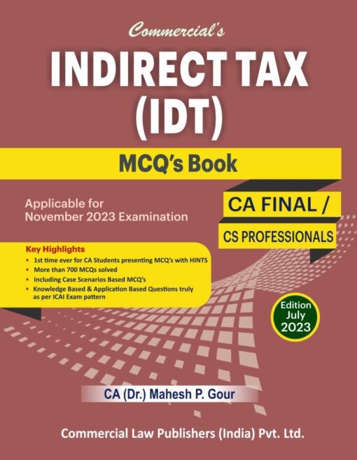 Commercial's Indirect Tax (IDT) MCQs Book by Mahesh Gour for Nov 2023 Exams