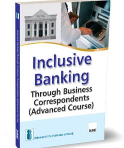 Taxmann's Inclusive Banking Thro Business Correspondents (Advanced Course) by IIBF