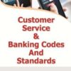 Taxmann's Customer Service & Banking Codes and Standards by IIBF