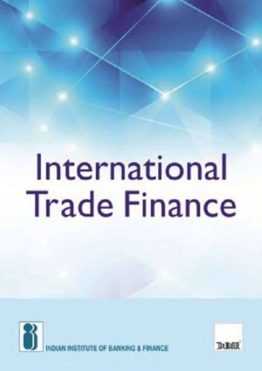 Taxmann's International Trade Finance By IIBF