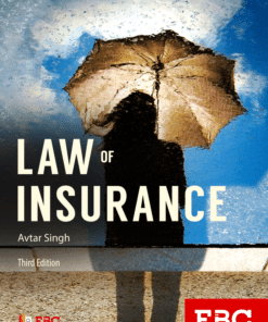 EBC's Law of Insurance by Avtar Singh - 3rd Edition Reprinted 2023