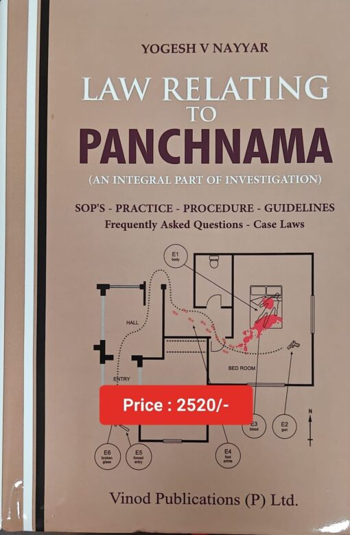 Vinod Publication's Law Relating To Panchnama [An Integral Part Of Investigation] by Yogesh V. Nayyar