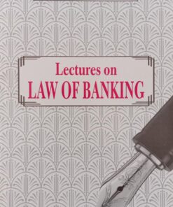 ALH's Lectures on Law of Banking by Dr. Rega Surya Rao - Reprint 2023