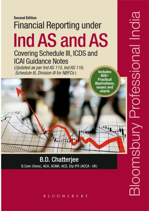 Financial Reporting under Ind AS and AS – Covering Schedule III, ICDS and ICAI Guidance Notes (Second Edition) April 2019