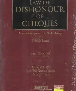 LexisNexis's Law of Dishonour of Cheques by Dr Rajesh Gupta & Prof Gunjan Gupta - 6th Edition 2022