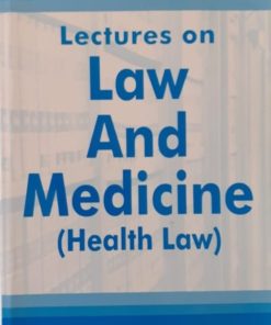 Lectures on Law And Medicine (Health Law) by Dr. Rega Surya Rao Reprint 2019