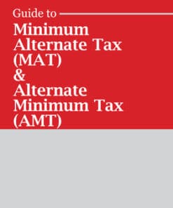 Taxmann's Guide to Minimum Alternate Tax (MAT) & Alternate Minimum Tax (AMT) - 2nd Edition 2022