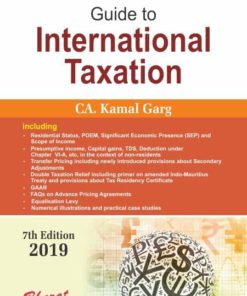 Bharat's Guide to International Taxation by CA. Kamal Garg 7th Edition August 2019