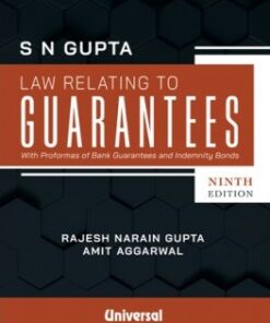 Lexis Nexis's Law Relating to Guarantees by S N Gupta - 9th edition 2022