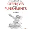 Lexis Nexis's Handbook on Offences and Punishments by M A Rashid - 5th Edition 2023