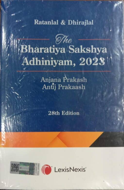 Lexis Nexis's The Bharatiya Sakshya Adhiniyam, 2023 (PB) by Ratanlal & Dhirajlal