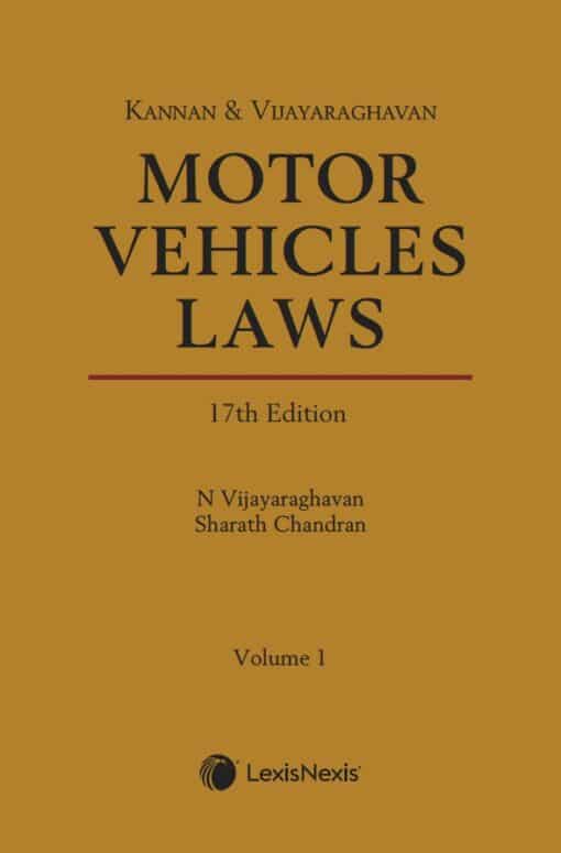 Lexis Nexis's Motor Vehicles Laws by Kannan & Vijayaraghavan - 17th Edition 2023