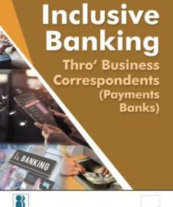 Taxmann's Inclusive Banking Thro' Business Correspondents (Payment Banks) By IIBF