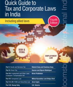 Bloomsbury's Quick Guide to Tax and Corporate Laws in India – Including allied laws 4th Edition September 2019