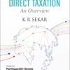 Oakbridge's Digital Economy & Direct Taxation - An Overview by K R Sekar - 1st Edition 2021