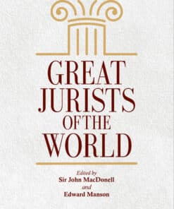 LJP's Great Jurists of the World by John MacDonell - Reprint 2023