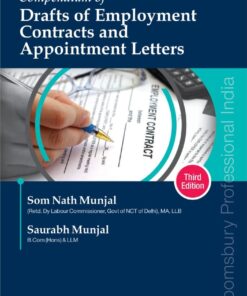 Bloomsbury's Compendium of Drafts of Employment Contracts and Appointment Letters by Som Nath Munjal