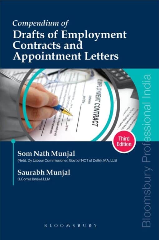 Bloomsbury's Compendium of Drafts of Employment Contracts and Appointment Letters by Som Nath Munjal