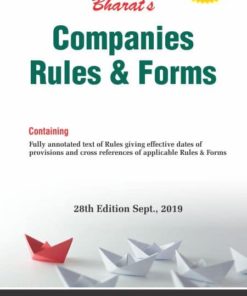 Bharat's Companies Rules and Forms - 28th Edition September 2019