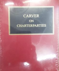 Sweet & Maxwell's Carver on Charterparties - 5th South Asian Edition 2024