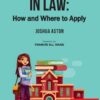 EBC's Higher Studies in Law: How and Where To Apply by Joshua Aston, 1st Edition 2020