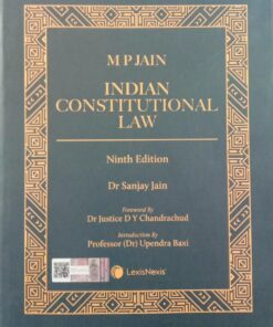 Lexis Nexis's Indian Constitutional Law (PB) by M P Jain