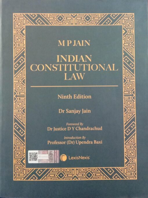 Lexis Nexis's Indian Constitutional Law (PB) by M P Jain