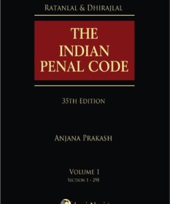 Lexis Nexis’s The Indian Penal Code by Ratanlal & Dhirajlal - 35th Edition 2021