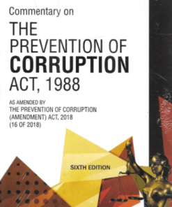 DLH's Commentary on the Prevention of Corruption Act, 1988 by Malik - 6th Edition Rep 2022