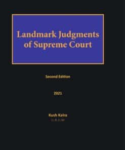 Bloomsbury's Landmark Judgments of Supreme Court by Kush Kalra - 2nd Edition June 2021