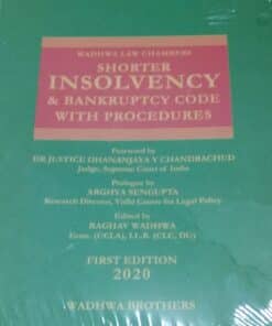 Wadhwa Brother's Shorter Insolvency & Bankruptcy Code With Procedures by Wadhwa Law Chambers