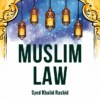 EBC's Muslim Law by Syed Khalid Rashid - 6th Edition 2020, Reprinted 2021