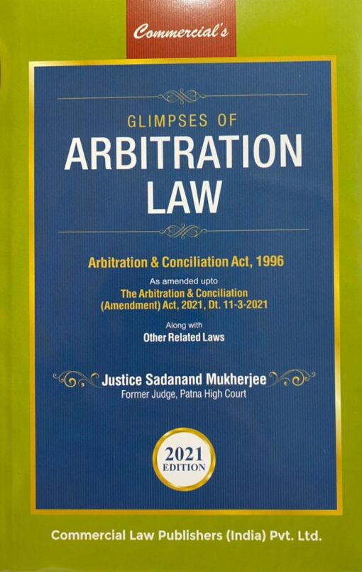 Commercial's Glimpses of Arbitration Law by Sadanand Mukherjee - 1st Edition 2021