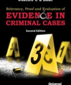 Lexis Nexis's Relevancy, Proof and Evaluation of Evidence in Criminal Cases by Justice U L Bhat