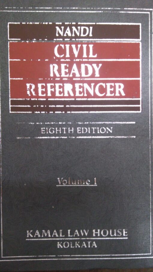 Kamal's Civil Ready Referencer (5 Volumes) by Justice Nandi - 8th Edition 2019