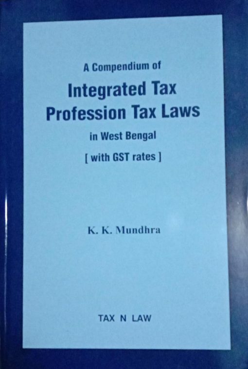 TNL's A Compendium of GST Laws in West Bengal by K.K.Mundra - 1st Edition 2020 - Image 2