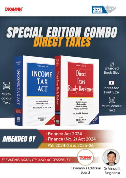 Taxmann's SPECIAL EDITION COMBO for Direct Taxes—Income Tax Act & Direct Taxes Ready Reckoner | Finance Act 2024 | Finance (No. 2) Act 2024 Edition | AYs 2024-25 & 2025-26 | Set of 2 Books