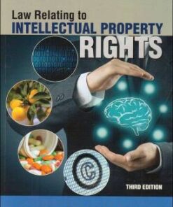 Lexis Nexis's Law Relating to Intellectual Property Rights by V K Ahuja