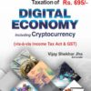 Bharat's Law & Practice of Taxation of Digital Economy & Cryptocurrency by Vijay Shekhar Jha - 1st Edition August 2020