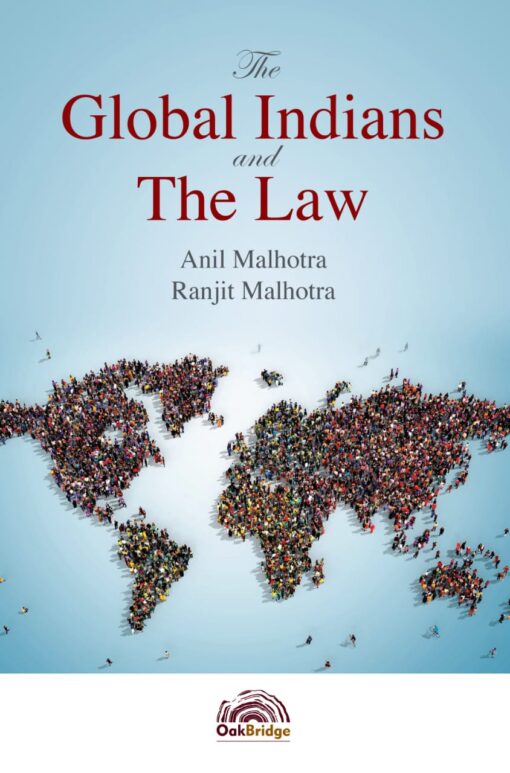 Oakbridge's The Global Indians and the Law by Anil Malhotra - 1st Edition August 2020