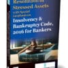 Taxmann's Resolution of Stressed Assets with Special Emphasis on Insolvency and Bankruptcy Code, 2016 for IIBF