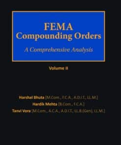 Bloomsbury's FEMA Compounding Orders (Volume II) - A Comprehensive Analysis by Harshal Bhuta