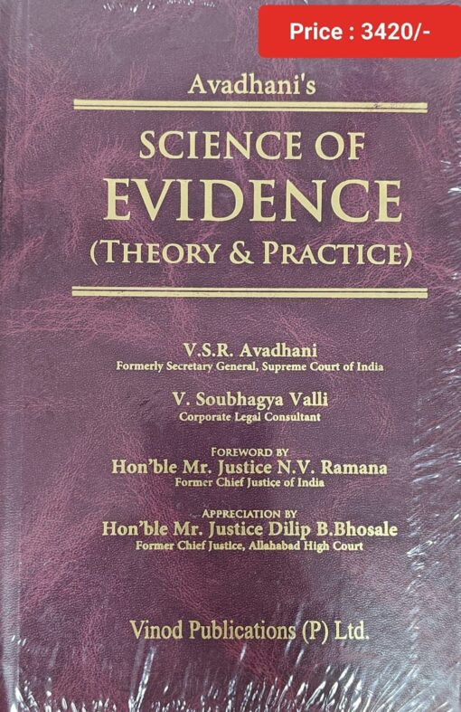 Science of Evidence (Theory & Practice) by V. S. R. Avadhani - 1st Ed. 2024