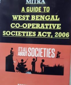 Kamal's A Guide to West Bengal Co-Operative Societies Act' 2006 by Mitra - Edition 2020