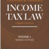 Lexis Nexis's Income Tax Law; Volume 1 (Sections 1 to 9(1)(i)) by Chaturvedi and Pithisaria