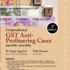 Bloomsbury’s Compendium of GST Anti-Profiteering Cases (Jan 2020 - June 2020) by Dr. Sanjiv Agarwal - 2nd Edition October 2020