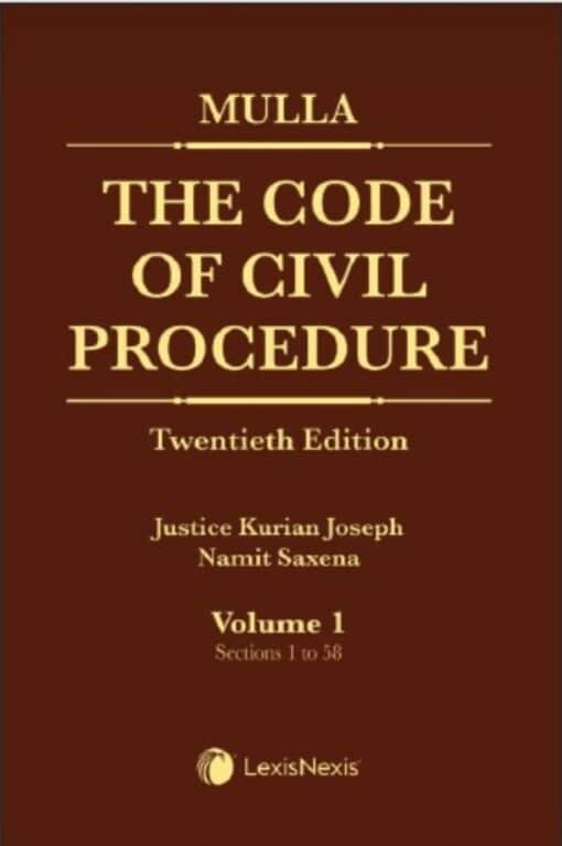 Lexis Nexis's The Code of Civil Procedure by Dinshah Fardunji Mulla - 20th Edition 2021